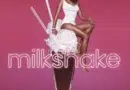 The Meaning of Kelis’ “Milkshake”